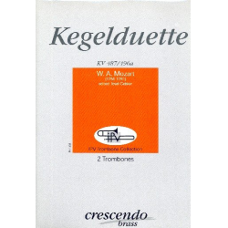 Kegelduette KV487/496a - Wolfgang Amadeus Mozart
