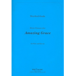 Fantasie über Amazing grace : für - Manfred Grafe