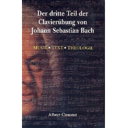 Der dritte Teil der Clavierübung - Albert Clement