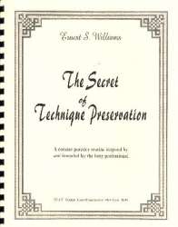 The Secret of Technique Preservation - Ernest S. Williams