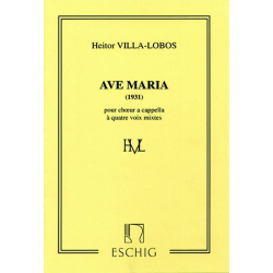 Ave Maria (1931) : - Heitor Villa-Lobos