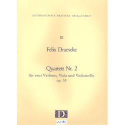 Streichquartett Nr.2 op.35 -Felix Draeseke