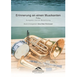 Erinnerung an einen Musikanten - Polka für Bläser Ensemble Partitur - Hans-Peter Pirchmoser