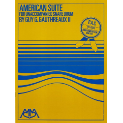 American Suite : for snare drum - Guy G. der 2. Gauthreaux