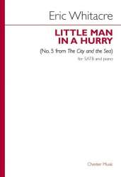 Little Man in a Hurry for mixed chorus - Eric Whitacre