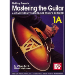 Mastering the Guitar Level 1a - William Bay