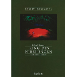 Richard Wagners Ring des - Robert Donington