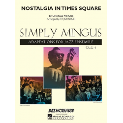 Nostalgia in Times Square -Charles Mingus / Arr.Sy Johnson