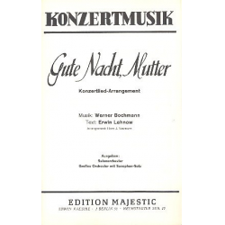 Gute nacht Mutter für Salonorchester - Werner Bochmann