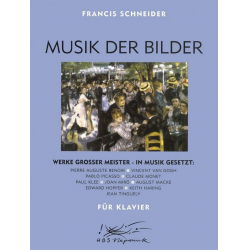 Musik der Bilder Werke großer - Francis Schneider