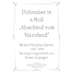 Polonaise a-Moll für Orgel - Michal Kleofas Oginski