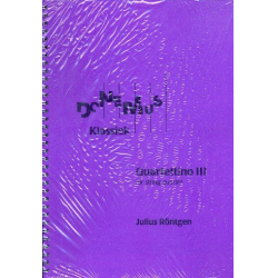 Quartettino  Nr.3 : - Julius Röntgen