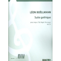 Suite gothique op.25 pour orgue - Léon Boellmann