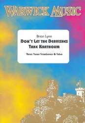 Don't let the Dervishes take Karthoum for - Brian E. Lynn