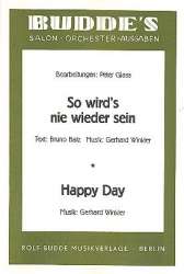 So wird's nie wieder sein   und   Happy Day: - Gerhard Winkler