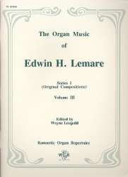The Organ Music of Edwin H. Lemare Series 1 Vol.3 - Edwin Henry Lemare