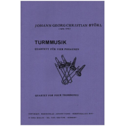 Turmmusik für 4 Posaunen - Johann Georg Christian Störl