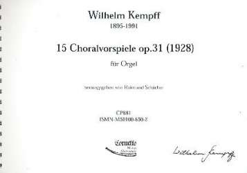 15 Choralvorspiele op.31 für Orgel - Wilhelm Kempff