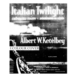 Italian Twilight : - Albert W. Ketelbey