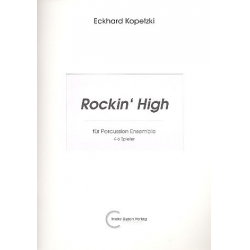 Rockin' high : for percussion ensemble - Eckhard Kopetzki