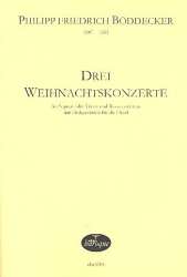 3 Weihnachtskonzerte - Philipp Friedrich Böddecker