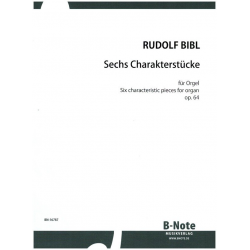 6 Charakterstücke op.64 - Rudolf Bibl