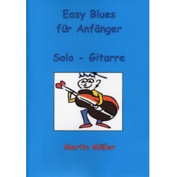Easy Blues für Anfänger - Martin Müller