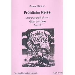 Fröhliche Reise (Gitarrenschule Band 2) - Rainer Kinast
