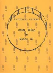 Drum Music to march by - Mitchell Peters