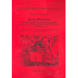 Erinnerung an die siebte Sinfonie - Anton Bruckner