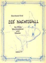 Die Nachtigall op.77 für Flöte, - Bernhard Krol
