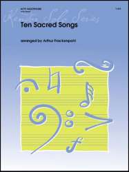 Ten Sacred Songs - Diverse / Arr. Arthur Frackenpohl