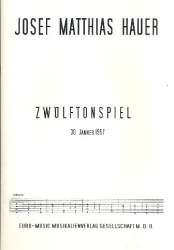 Zwölftonspiel Jänner 1957 für 2 Violinen, - Josef Matthias Hauer
