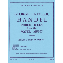 3 PIECES FROM THE WATER MUSIC FOR - Georg Friedrich Händel (George Frederic Handel)