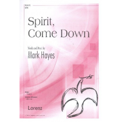 Spirit come down -Mark Hayes