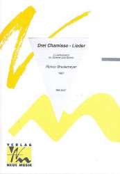 3 Chamisso-Lieder : 2 Liederzyklen - Reiner Bredemeyer