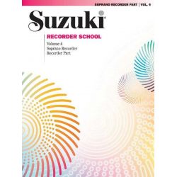 SUZUKI RECORDER SCHOOL VOL.4 : FOR - Shinichi Suzuki