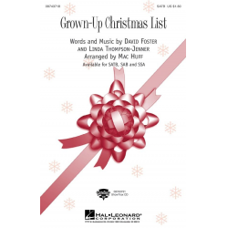 Grown up Christmas List - David Foster / Arr. Mac Huff