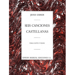 6 canciones Castellanas - Jesús Guridi Bidaola