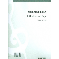 Präludium und Fuge e-Moll - Nicolaus Bruhns