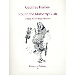 Round the Mulberry Bush : - Geoffrey Hartley