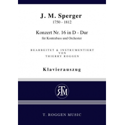 Konzert D-Dur Nr.16 für Kontrabass und Orchester - Johann Mathias Sperger