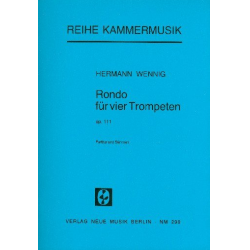 Rondo op.111 : für 4 Trompeten -Hermann Wennig