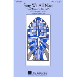 Sing We All Noel - Mary Donnelly / Arr. George L.O. Strid