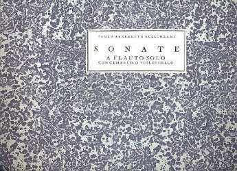 Sonate a flauto solo con cembalo o - Paolo Benedetto Bellinzani