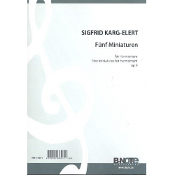 5 Miniaturen op.9 für Harmonium - Sigfrid Karg-Elert