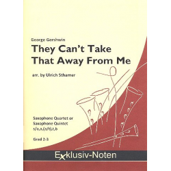 They can't take that away from me - George Gershwin