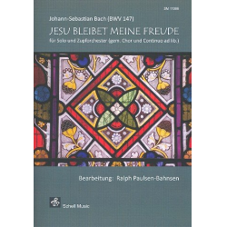 Jesus bleibet meine Freude (BWV147) - Johann Sebastian Bach