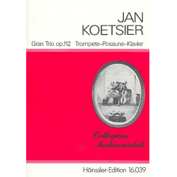 Gran Trio op.112 : für Trompete, Posaune - Jan Koetsier