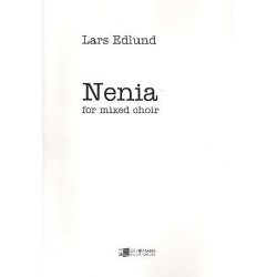 Nenia : for mixed chorus a cappella - Lars Edlund